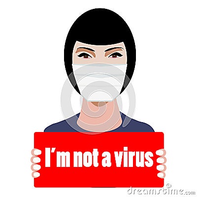 Young chinese woman in a medical mask holds a poster with the inscription I am not a virus. Vector illustration Vector Illustration