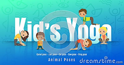 Young kids in different yoga poses, Children doing yoga with animal posture. cartoon illustration Vector Illustration