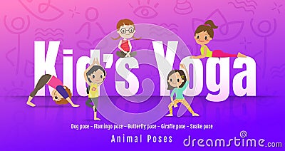 Young kids in different yoga poses, Children doing yoga with animal posture. cartoon illustration Vector Illustration