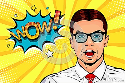 Young surprised man in glasses with open mouth and Wow speech bubble. Pop art illustration Vector Illustration