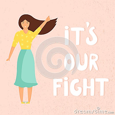 Young woman protesting for rights. Lettering quote Vector Illustration