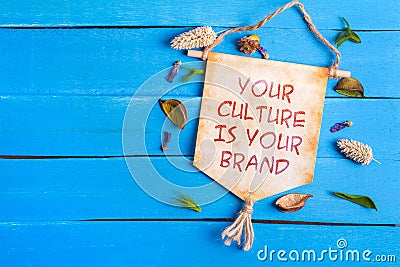 Your culture is your brand text on Paper Scroll Stock Photo