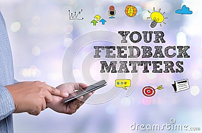 YOUR FEEDBACK MATTERS Stock Photo