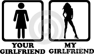 Your girlfriend compared with my girlfriend Vector Illustration