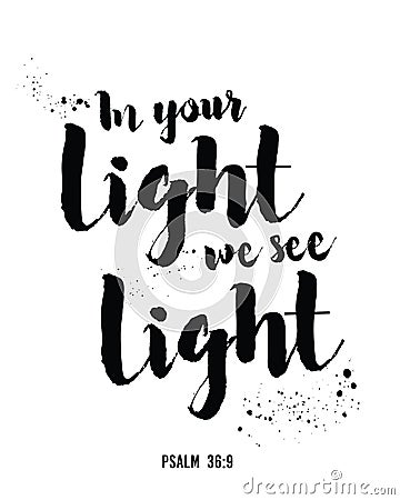 In Your Light We See Light Vector Illustration