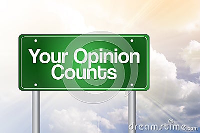Your Opinion Counts Green Road Sign Stock Photo