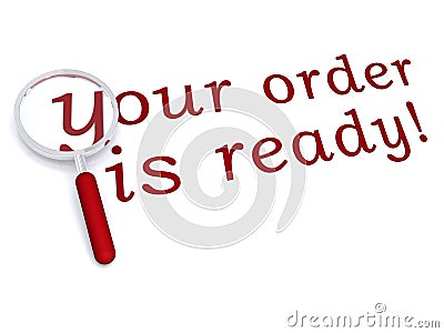 Your order is ready with magnifiying glass Stock Photo