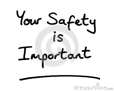 Your Safety is Important Stock Photo