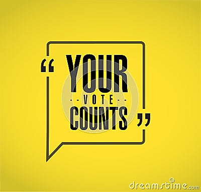 Your vote counts line quote message concept Vector Illustration