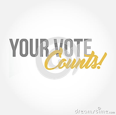 Your vote counts stylish typography copy message Stock Photo
