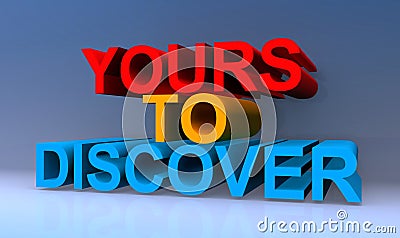 Yours to discover on blue Stock Photo
