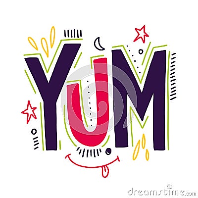 Yum. Yummy word. Hand drawn vector lettering. Vector Illustration isolated on background Stock Photo