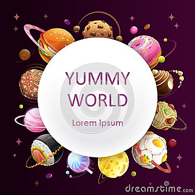 Yummy world background. Vector food planets frame. Vector Illustration
