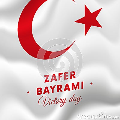 Zafer bayrami. Victory Day Turkey. 30 august. flag. Vector illustration. Vector Illustration