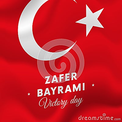 Zafer bayrami. Victory Day Turkey. 30 august. flag. Vector illustration. Stock Photo