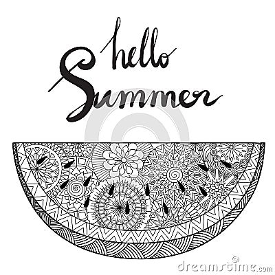 Zendoodle of watermelon with hand lettering hello summer design for card,T-Shirt design, poster and adult coloring book Vector Illustration