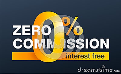 zero Interest free commission yellow banner Vector Illustration