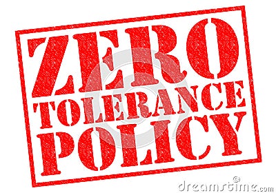 ZERO TOLERANCE POLICY Stock Photo