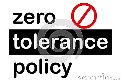 zero tolerance policy sign on white Stock Photo