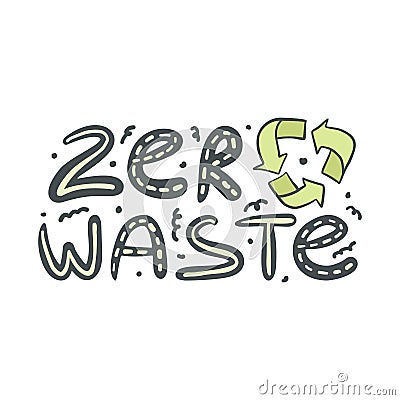 Zero waste hand drawn text with recycling sign Vector Illustration