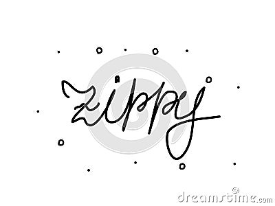 Zippy phrase handwritten. Modern calligraphy text. Isolated word black, lettering Stock Photo