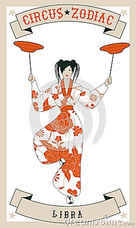 Zodiac Circus. Libra sign. Oriental girl juggling dishes on a pole Vector Illustration