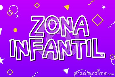 Zona infantil - Kids Zone in english game banner design background. Playground vector child zone sign Vector Illustration