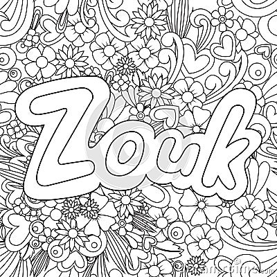 Zouk Zen Tangle. Doodle background with flowers and text for the partner dancing. Vector Illustration