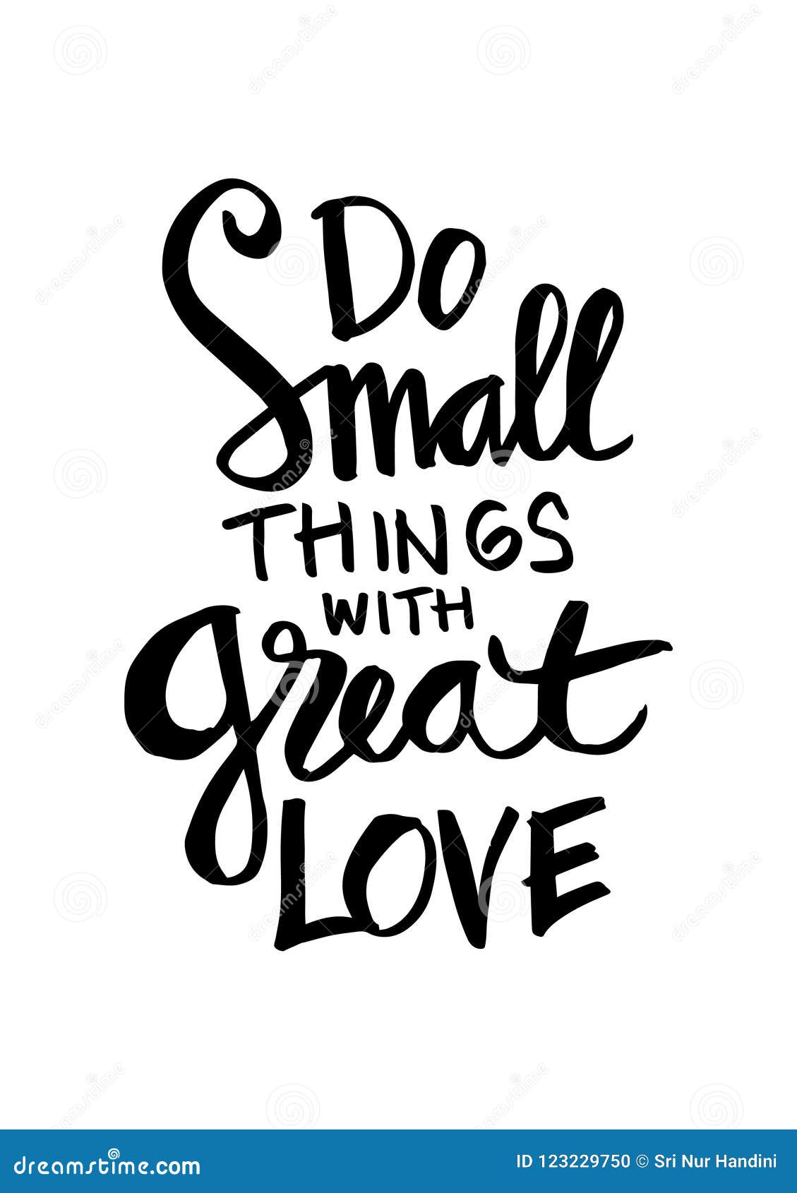 This small things. Do small things with great Love. Small things. Do small things with great Love the drawn thread.
