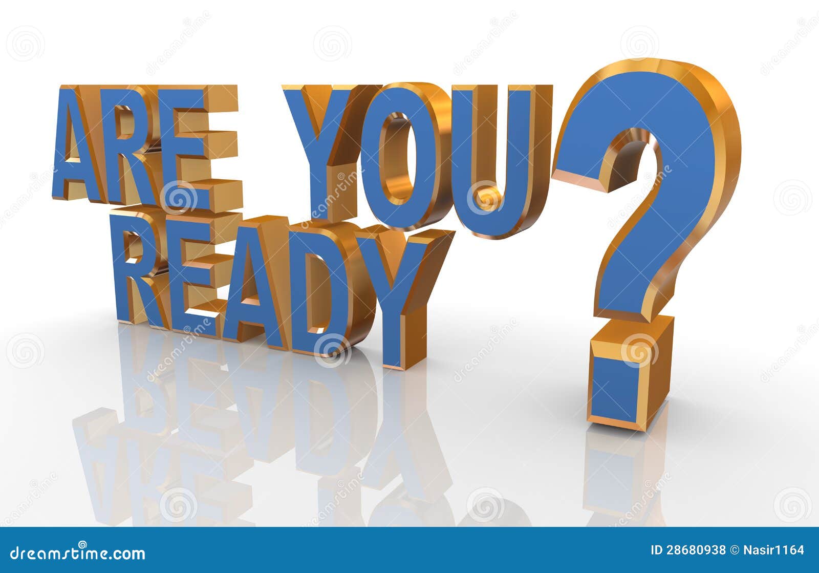 3d Phrase Are You Ready Stock Illustration Illustration Of Ready