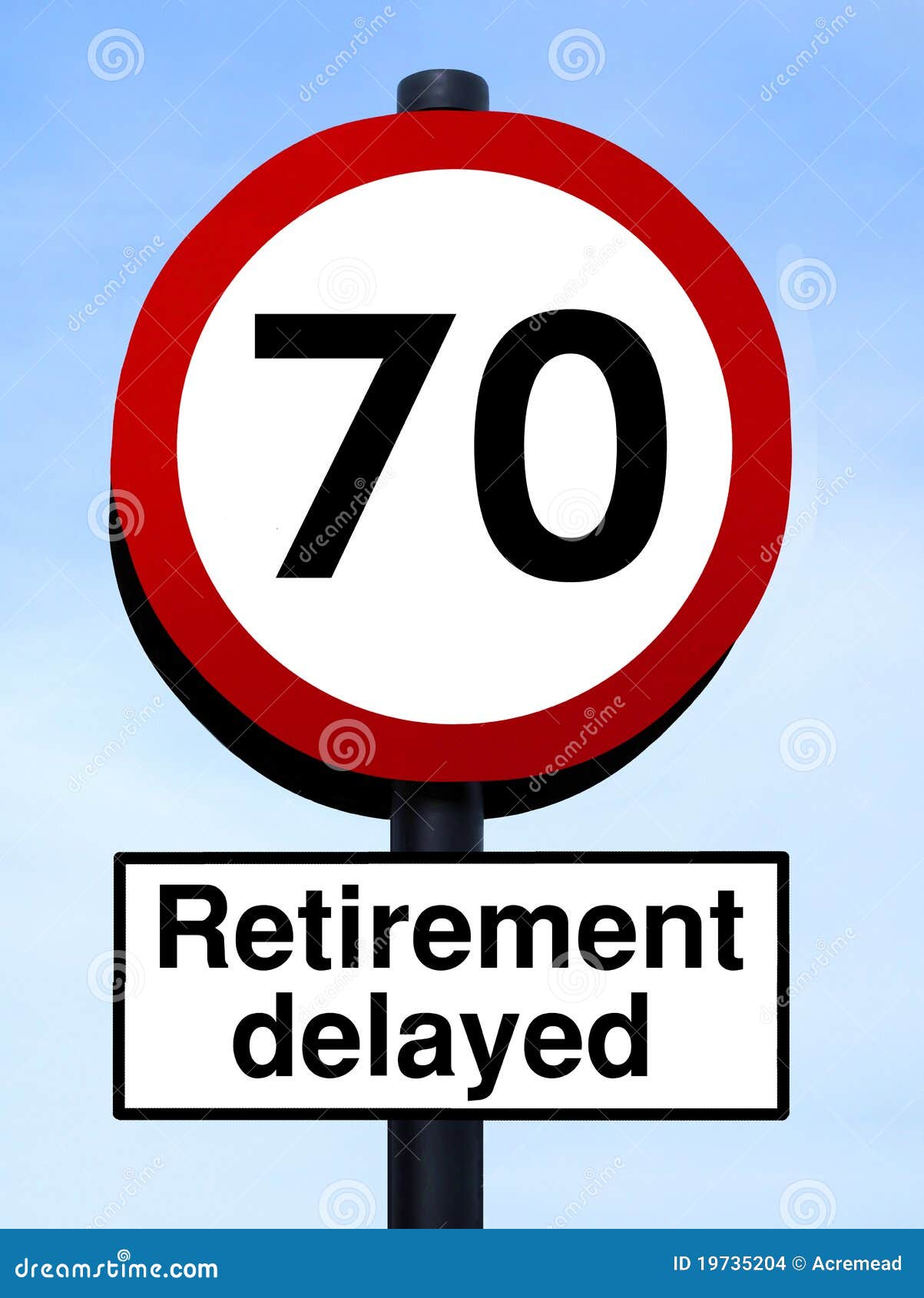 70 Retirement Delayed Roadsign Stock Illustration Illustration of