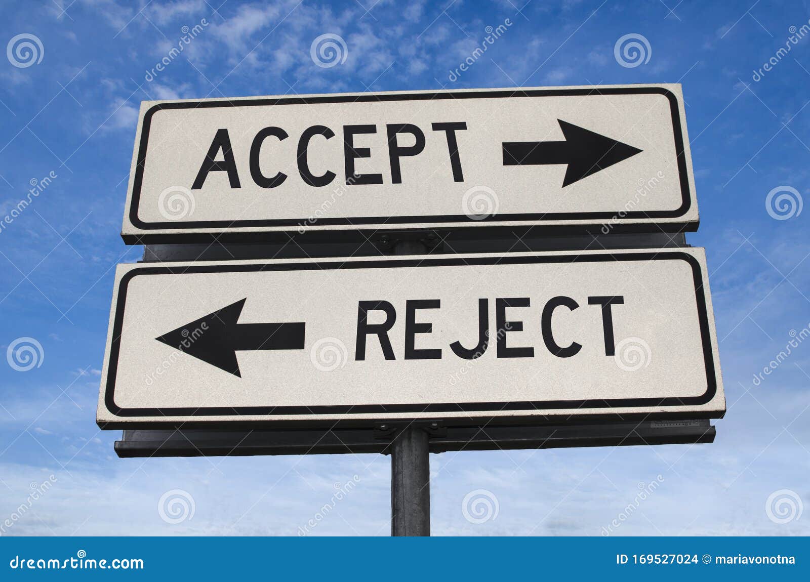 white two street signs with arrow on metal pole with word accept and reject