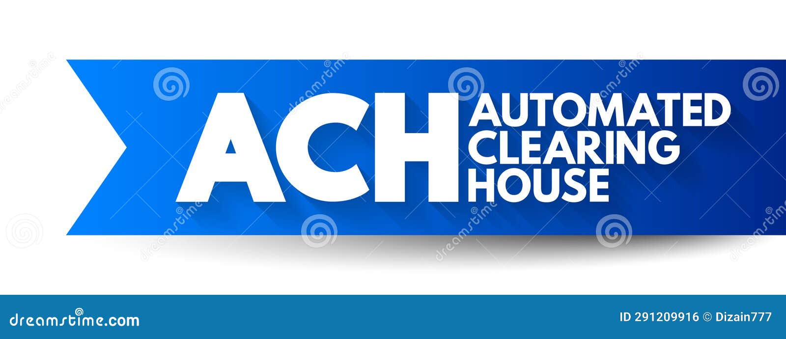 ACH Automated Clearing House Computerbased Electronic Network for