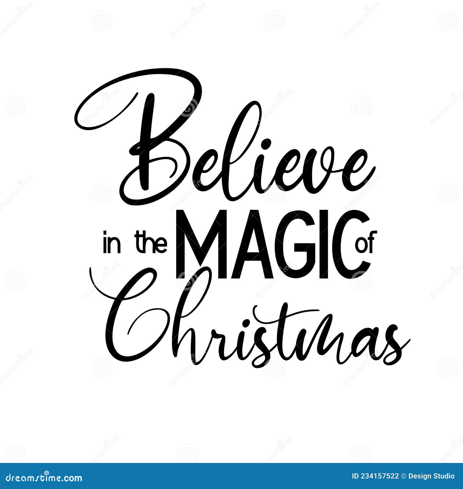 Acredite Na Magia Do Natal Como Uma Citação De Natal Excelente Para Cartões  De Natal Ou Cartazes. Clássicos Dizendo Como Ilustração do Vetor -  Ilustração de isolado, colheita: 234157522