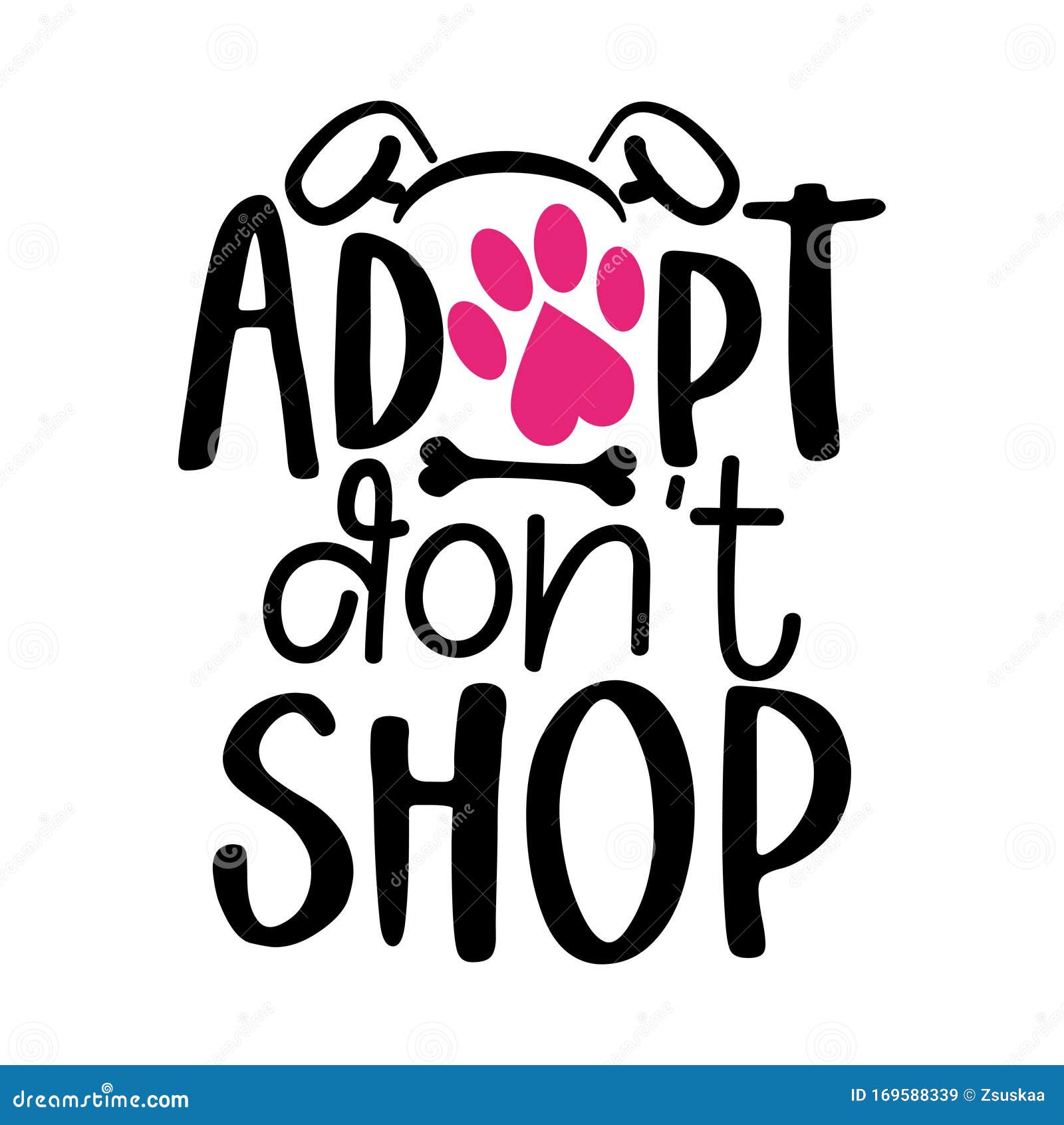 adopt, don`t shop - funny hand drawn  saying with dog head.