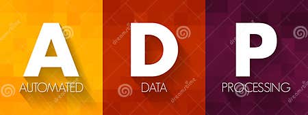 ADP - Automated Data Processing is a Software To Handle the ...