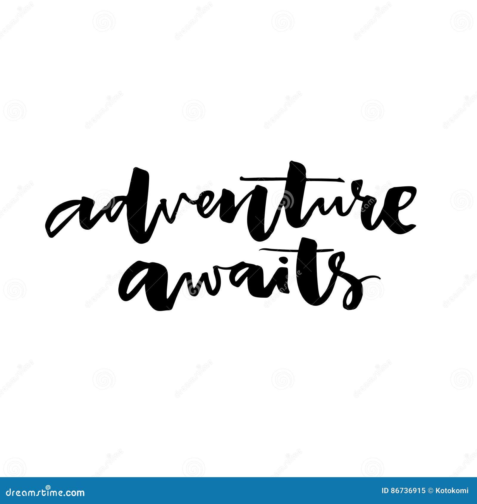 Adventure Awaits Inspiration Quote About Travel And Life Vector Typography Isolated On White Background Stock Vector Illustration Of Fashion Journey 86736915