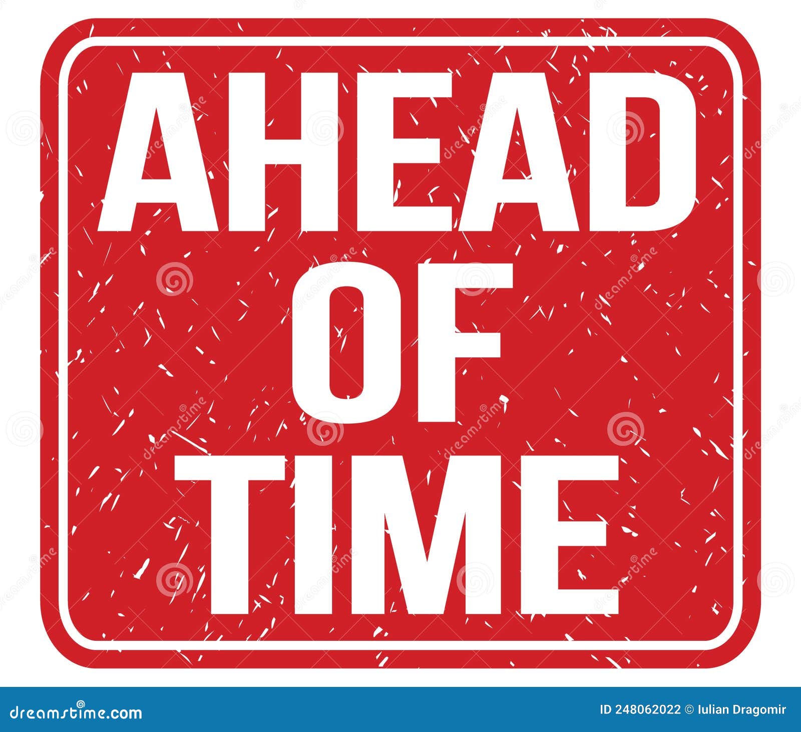 AHEAD of TIME, Text Written on Red Stamp Sign Stock Illustration