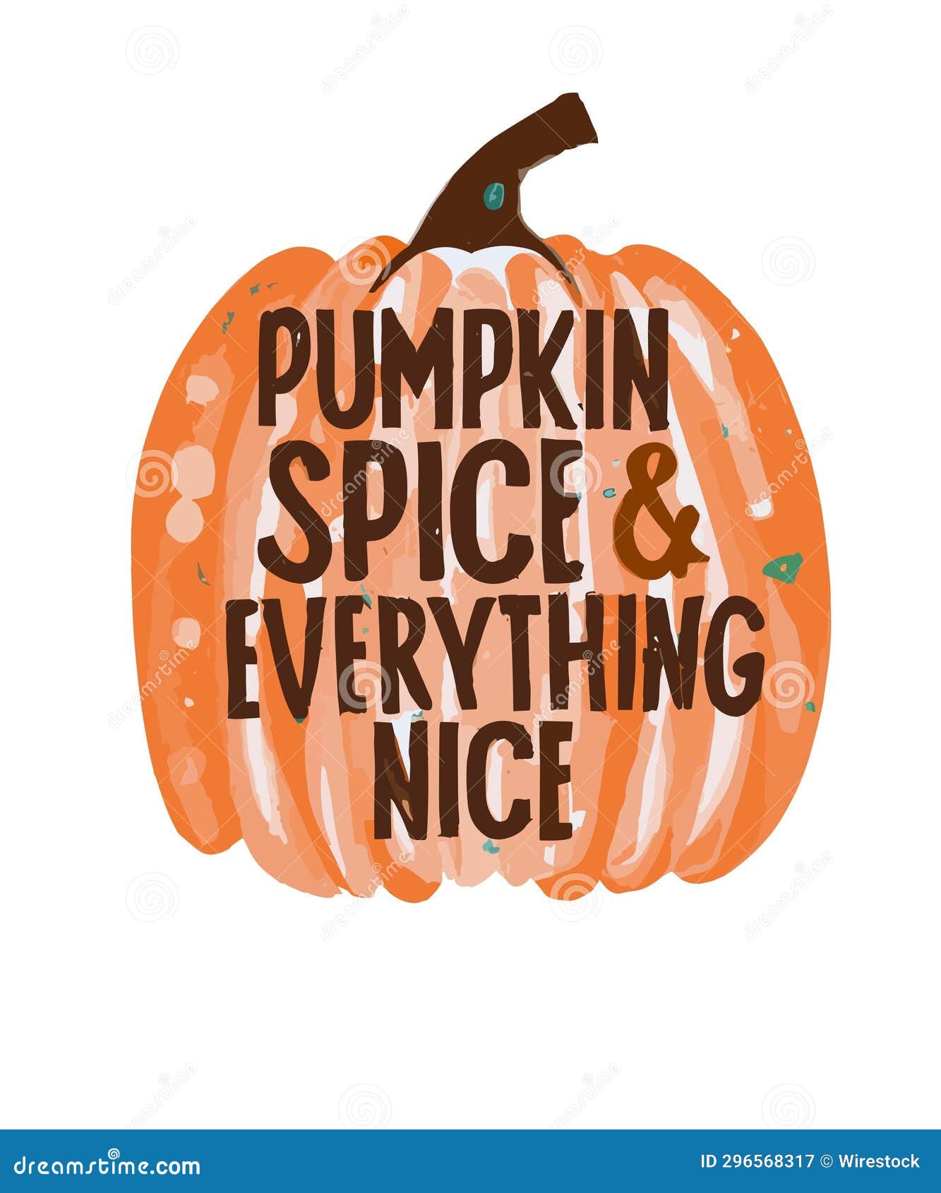 An AI Illustration of an Orange Pumpkin with the Phrase Pumpkin Spice ...