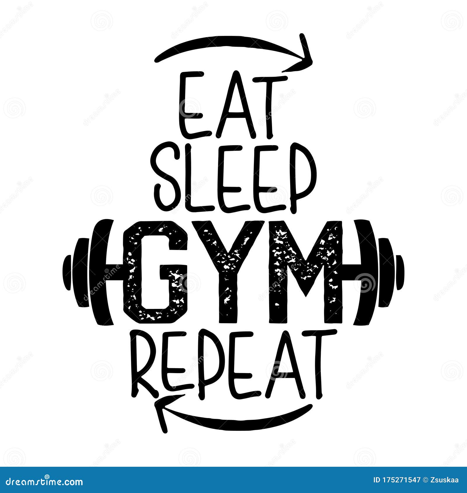 Eat Sleep GYM Repeat - Handwritten Bodybuilder Lettering Stock Vector -  Illustration of lifestyle, barbell: 175271547