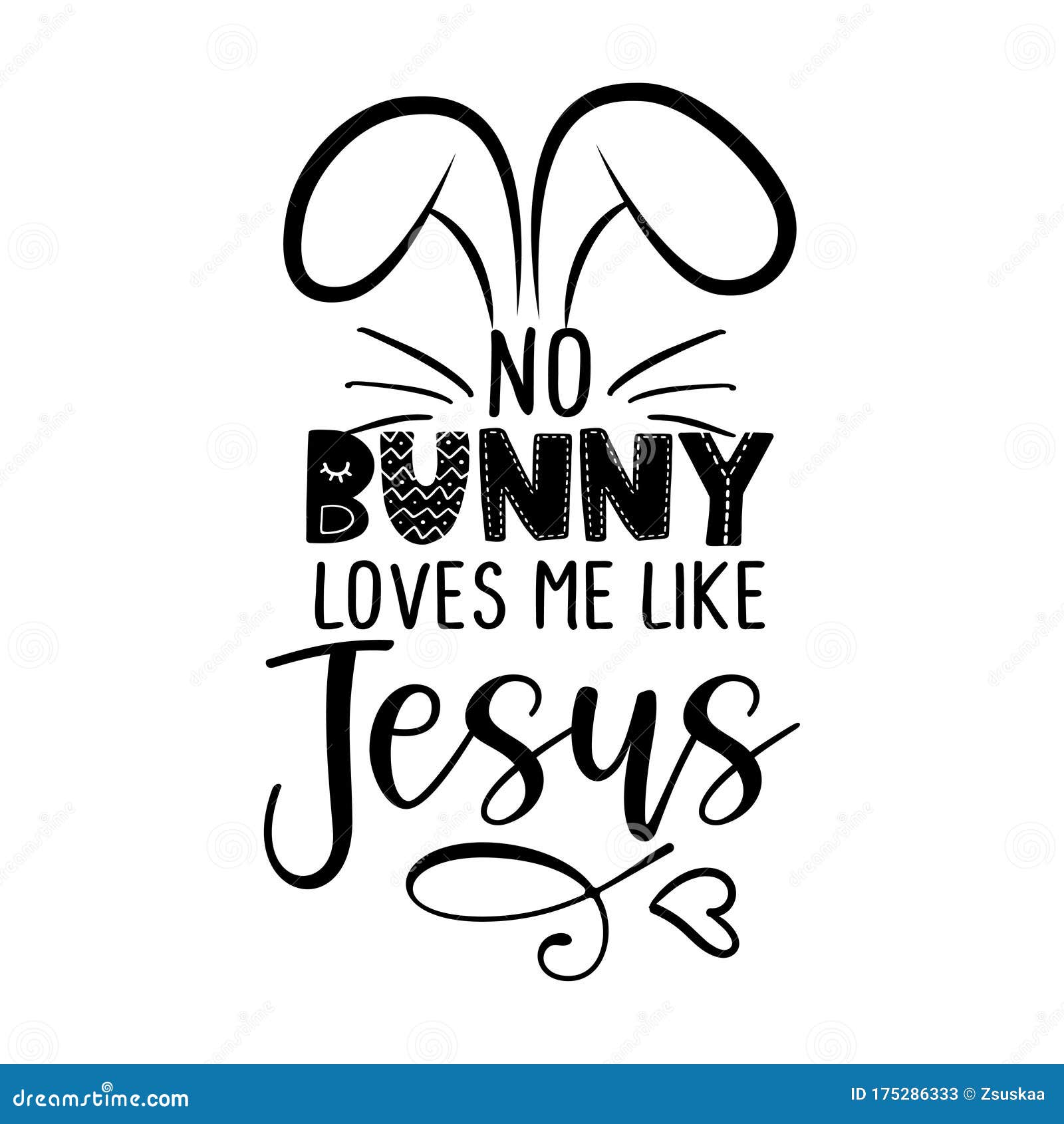 no bunny nobody loves me like jesus