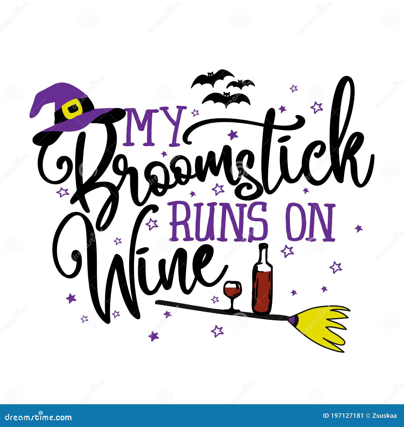 My broomstick runs on wine stock vector. Illustration of celebration