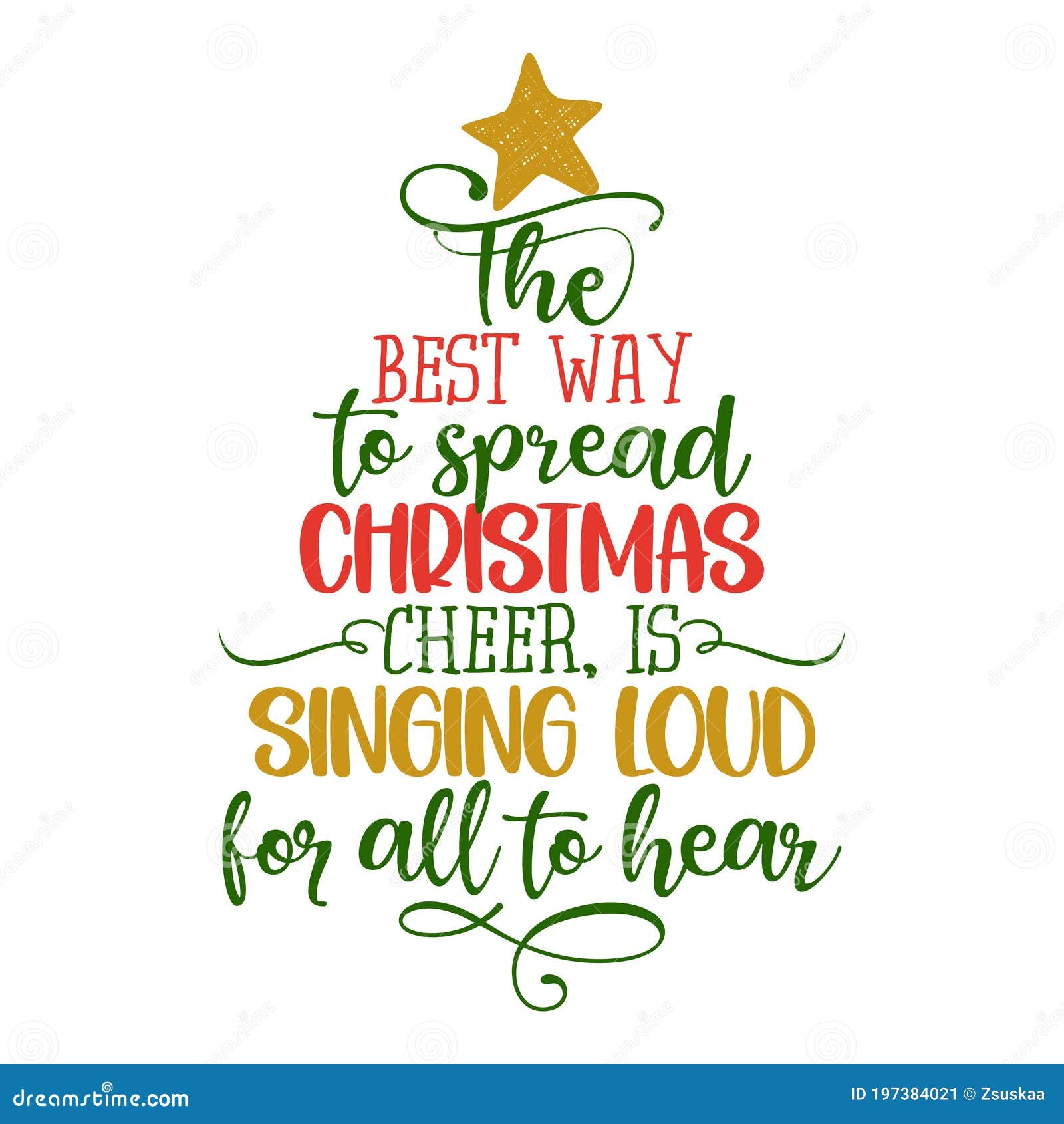 the best way to spread christmas cheer is singing loud for all to hear