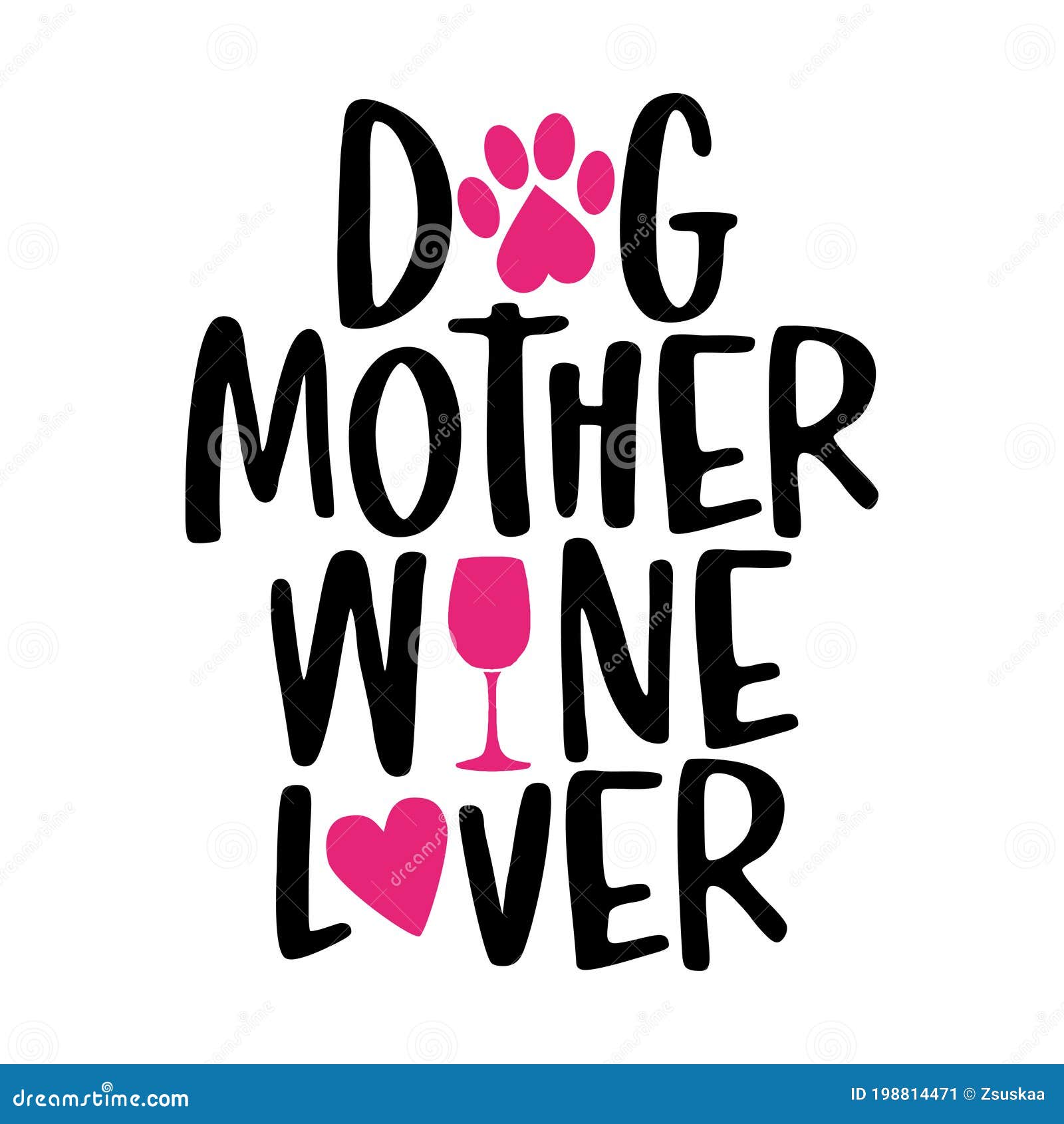 dog mother, wine lover