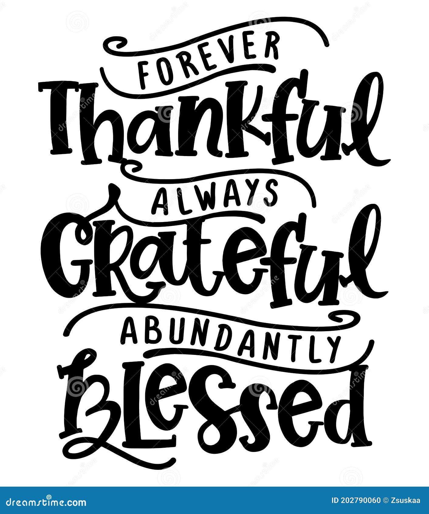 Forever Thankful, Always Grateful, Abundantly Blessed Stock Vector ...