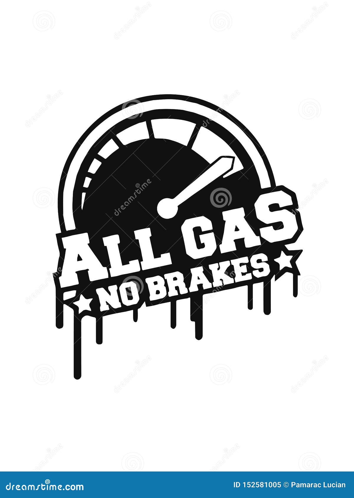 All Gass No Brakes Vector Design Isolated on White Background Stock