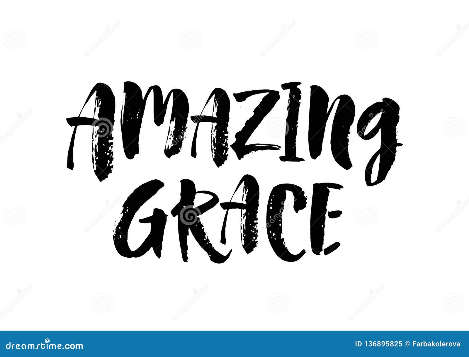 amazing grace. inspirational and motivational quotes. hand painted brush lettering and custom typography for your