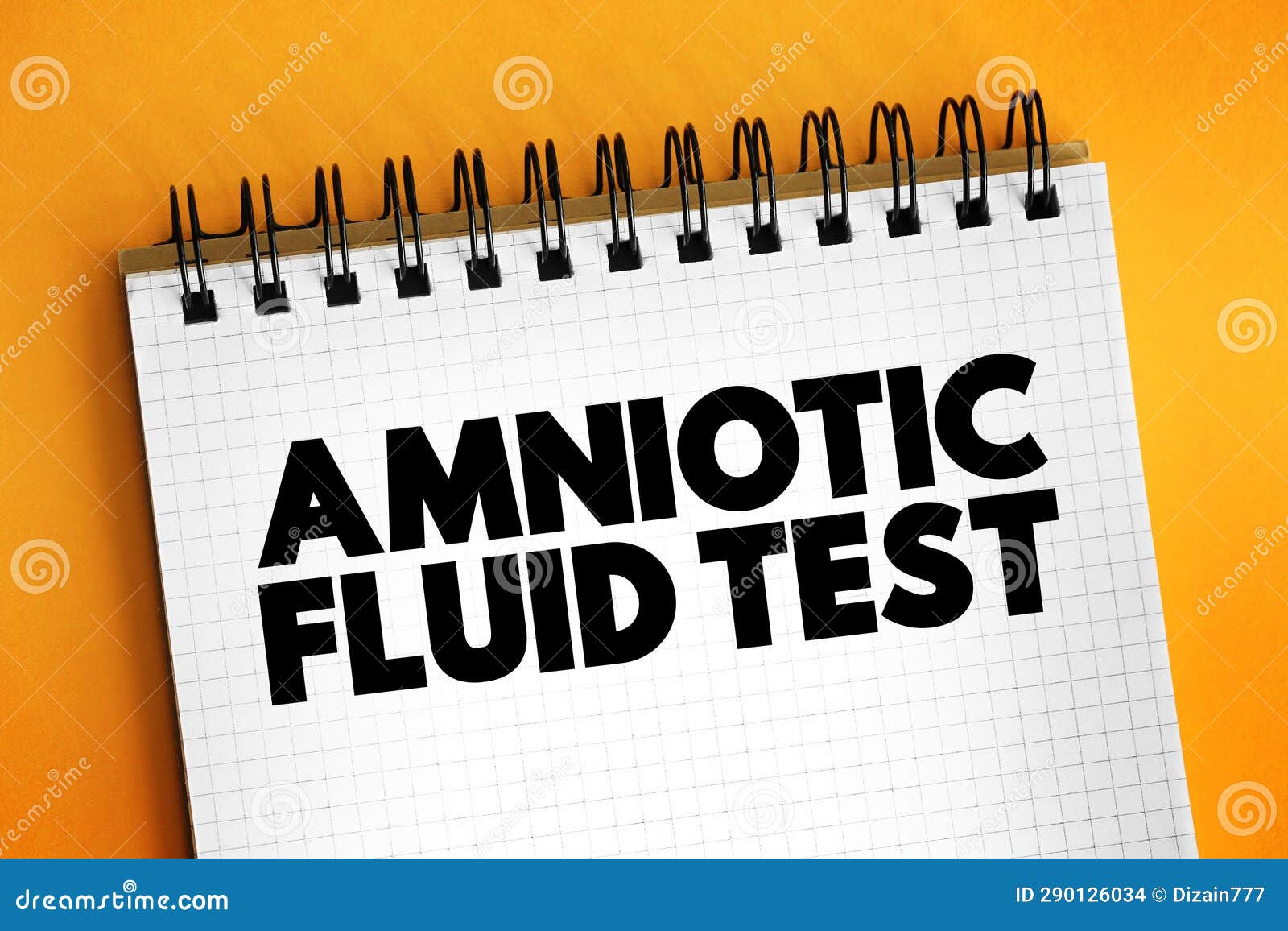amniotic fluid test is a medical procedure used primarily in the prenatal diagnosis of genetic conditions, text on notepad