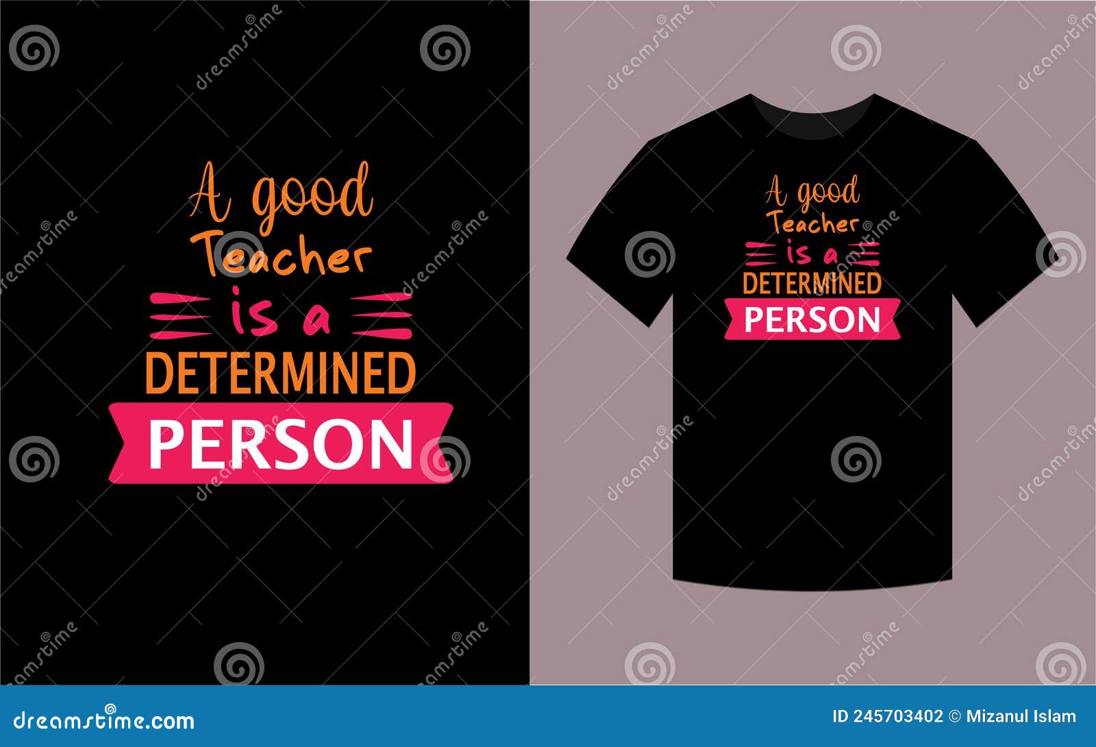 a good teacher is a determined person, t-shirt 