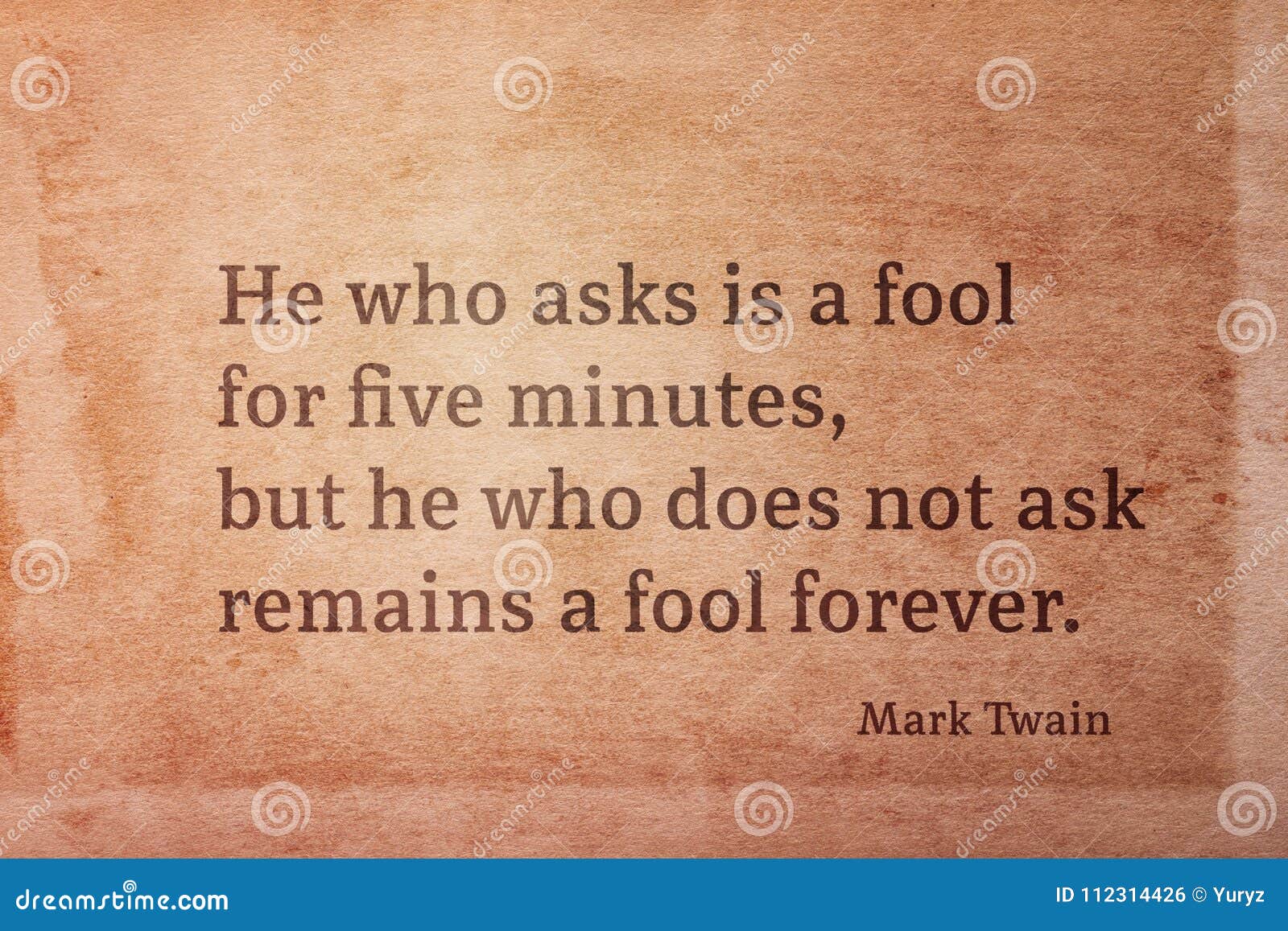 Mark Twain Fool Quote Ask Fool Twain Stock Photo. Image Of Philosophy, Grunge - 112314426